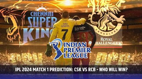 rcb vs csk 2024 ipl